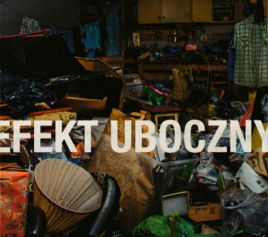 Okładka albumu Efekt Uboczny