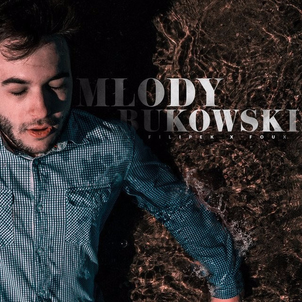 Okładka albumu Młody Bukowski