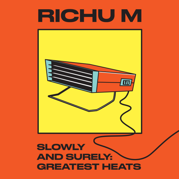 Okładka albumu Slowly And Surely: Greatest Heats