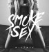 Okładka albumu Smokesex Mixtape