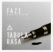Fazi - Tabula Rasa