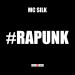 MC Silk - Rapunk