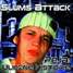 Slums Attack - Uliczne Historie