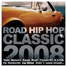 Okładka albumu Road Hip-Hop Classic 2008